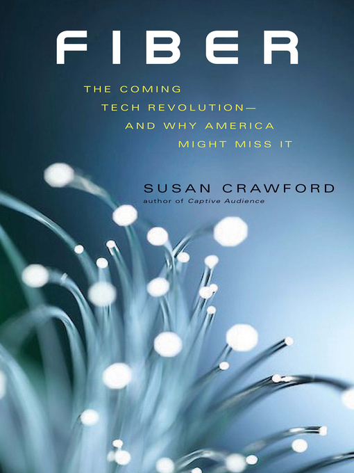 Title details for Fiber by Susan Crawford - Available